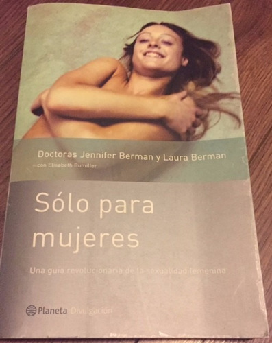 Libro Solo Para Mujeres -dras Jennifer Berman Y Laura Berman