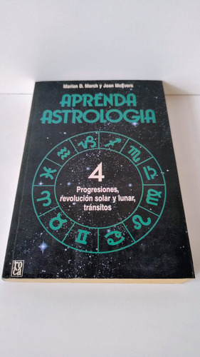 Aprenda Astrología 4: Progresiones - Roca, 1992 (Usado)
