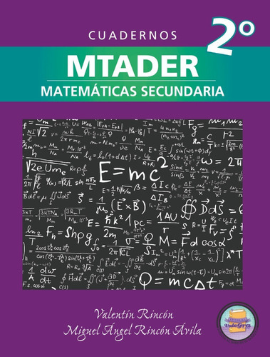 Cuadernos Mtader. Matemáticas 2° Secundaria, De Rincón Ávila, Miguel Ángel. Editorial Valegra Infantil, Tapa Blanda En Español, 2022