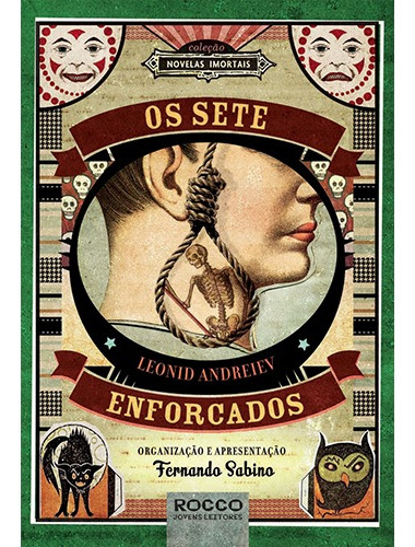 Os Sete Enforcados, de Andreiev, Leonid. Editora Rocco Ltda, capa mole em português, 2010