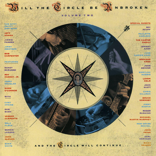 Cd: Will The Circle Be Unbroken Vol 2