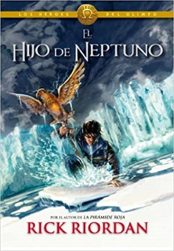 El Hijo De Neptuno (los Héroes Del Olimpo 2)- Tapa Dura- *