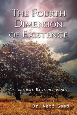 Libro The Fourth Dimension Of Existence - Saad, Nasr