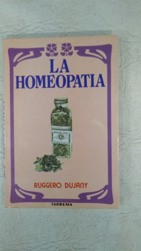 La Homeopatia - Ruggero Dujany - Teorema