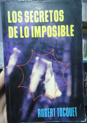 Los Secretos De Lo Imposible