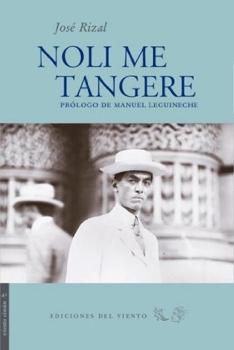 Noli Me Tangere, De José Rizal. Editorial Ediciones Del Viento (w), Tapa Blanda En Español