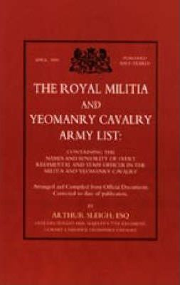Libro Royal Militia And Yeomanry Cavalry Army List - Arth...
