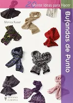 Comprar Bufandas De Punto . 20 Ideas Para Hacer - Monica Russel