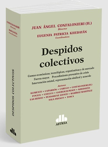 Despídos Colectivos - Confalonieri, Khedayan