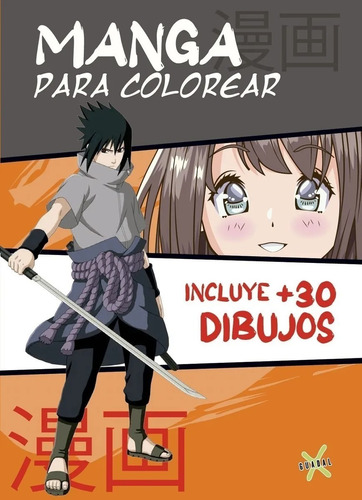 Manga Para Colorear - Libro Para Pintar Con + 30 Dibujos