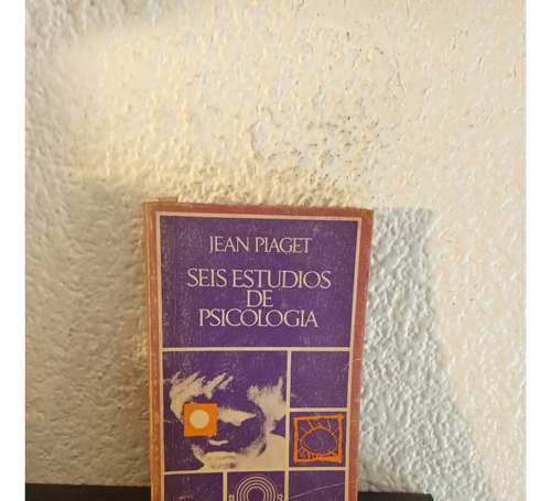 Seis Estudios De Psicología - Jean Piaget