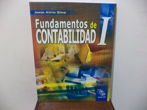 Fundamentos De Contabilidad I. Jesus Alirio Silva. Co-bo
