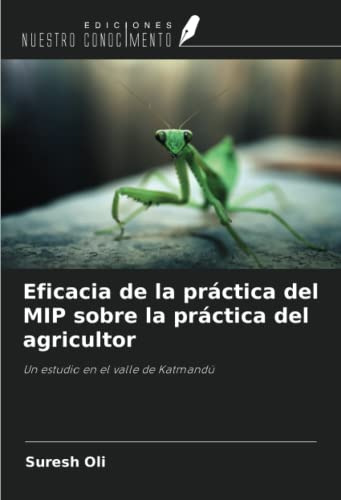 Eficacia De La Practica Del Mip Sobre La Practica Del Agricu