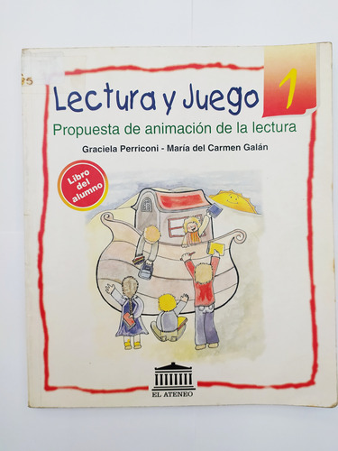 Lectura Y Juego 1 Propuesta De Lectura Perriconi Galán