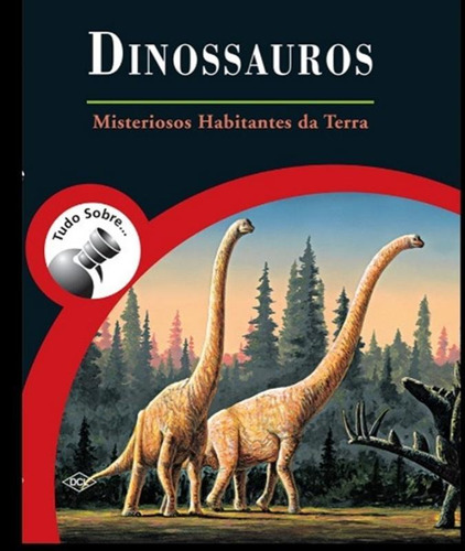 Tudo Sobre Dinossauros