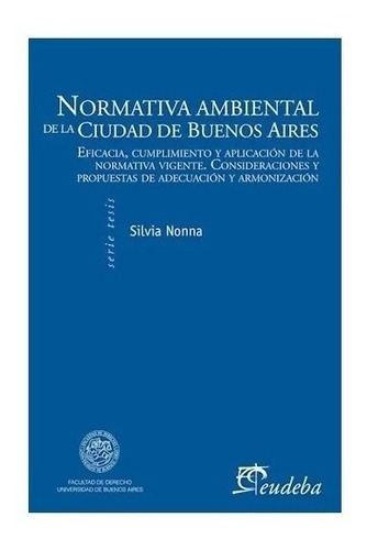 Normativa Ambiental De La Ciudad De Buenos Aires Nuevo!