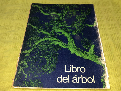 Libro Del Árbol Tomo 1 - Jorge Dimitri Biloni - Agens