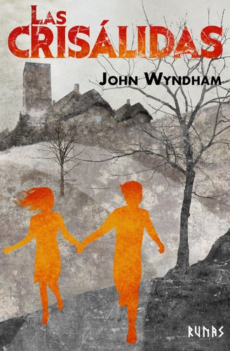 Las Crisalidas - Wyndham, John