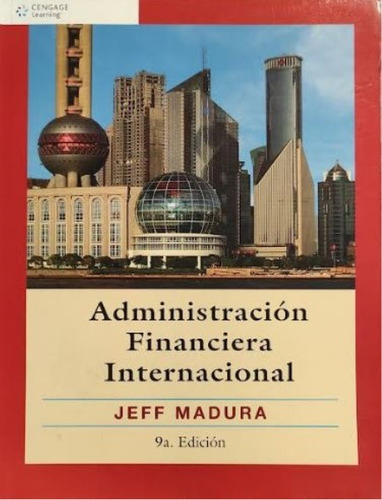 Administracion Financiera Internacional - Madura Jeff