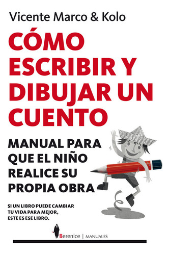 Cómo Escribir Y Dibujar Un Cuento (libro Original)