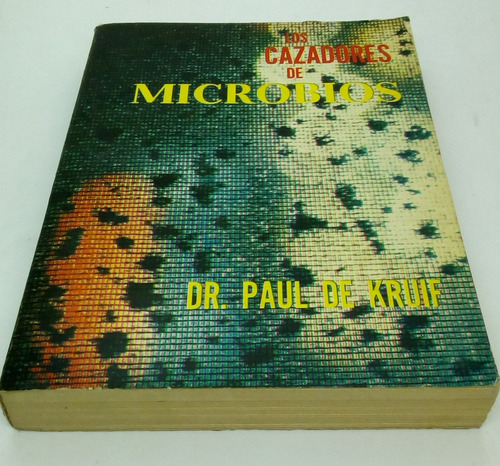 Los Cazadores De Microbios