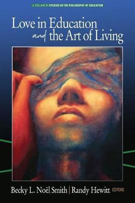 Libro Love In Education & The Art Of Living - Becky L. No...