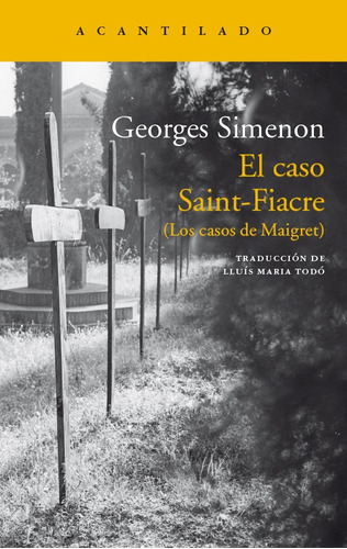 El Caso Saint-fiacre (los Casos De Maigret) - Georges Simeno