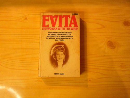 Evita The Woman With The Whip - Mary Main