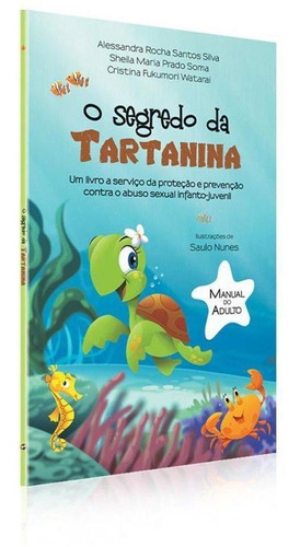 Livro - O Segredo Da Tartanina (manual Do Adulto) - Premium