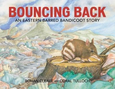 Libro Bouncing Back : An Eastern Barred Bandicoot Story -...