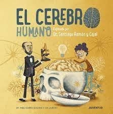 Libro Cerebro Humano Explicado Por El Dr Santiago Ramon Y...