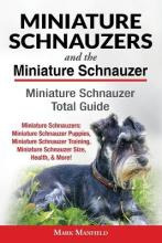 Libro Miniature Schnauzers And The Miniature Schnauzer : ...