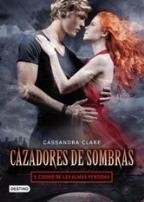 Cazadores De Sombras 5 - Ciudad De Las Almas Perdidas