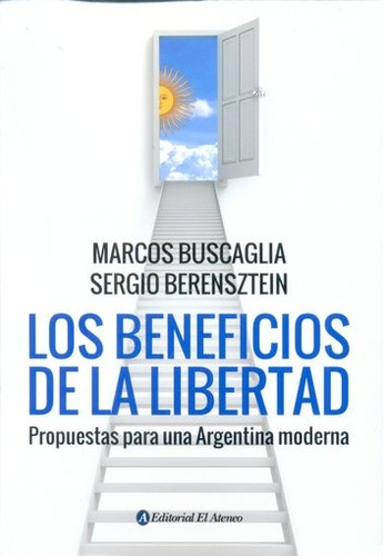 Beneficios De La Libertad, Los - Buscaglia, Berensztein