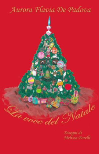 Libro: La Voce Del Natale (italian Edition)