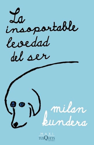 Libro Insoportable Levedad Del Ser - Milan Kundera - Maxi