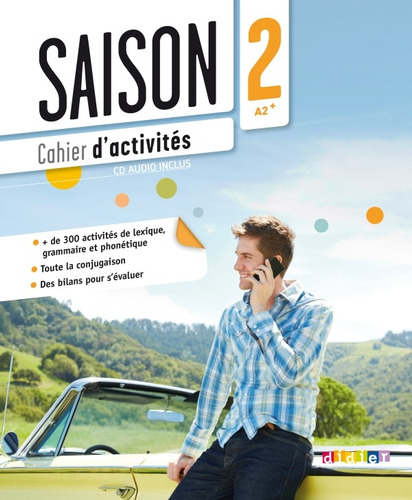 Saison 2 A2 - cahier +cd, de Cocton, Marie-Noelle. Editorial Didier en francés, 2014