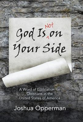 Libro God Is Not On Your Side : A Word Of Edification For...