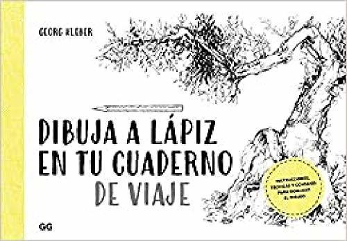 Dibuja A Lápiz En Tu Cuaderno De Viaje. Instrucciones, Técni