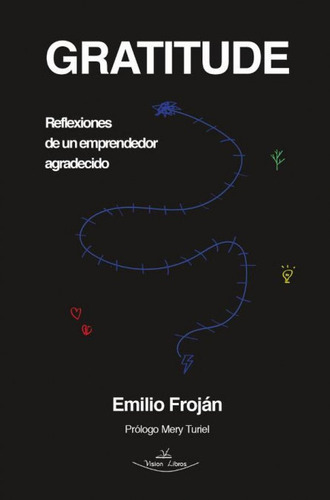 Gratitude, de FROJAN, EMILIO. Editorial Vision Libros, tapa blanda en español, 2023