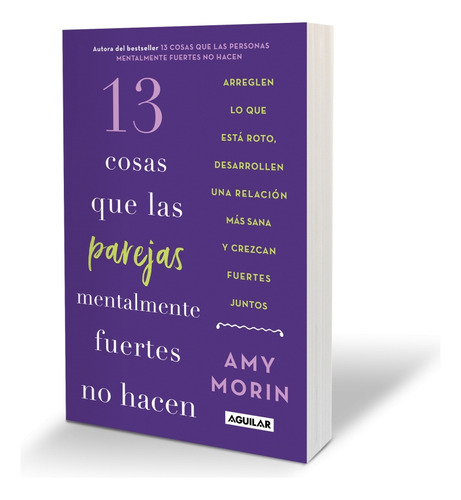 13 Cosas Que Las Parejas Mentalmente Fuertes No Hacen