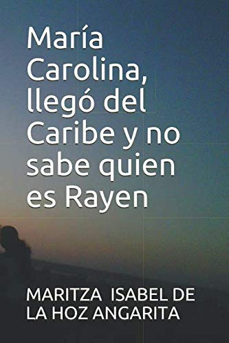 Maria Carolina, Llego Del Caribe Y No Sabe Quien Es Rayen