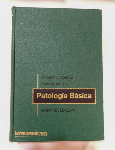 Patología Básica - Dr. Robbins, Angell - 2a Edición - 1979