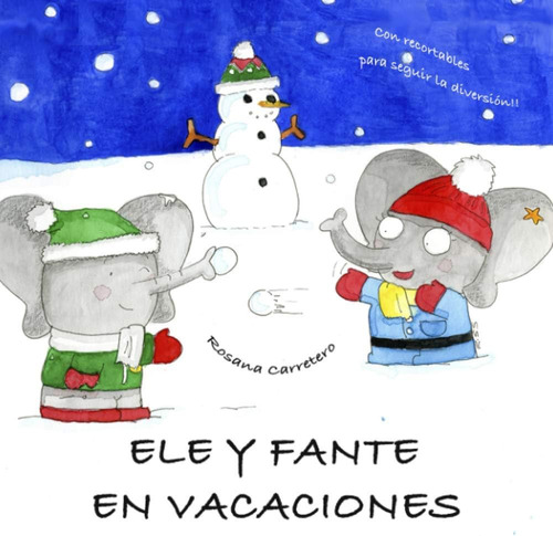 Libro: Ele Y Fante En Vacaciones (spanish Edition)