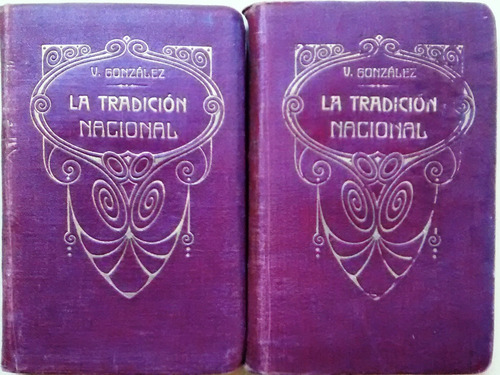 La Tradición Nacional Joaquín V. González (2 Tomos)