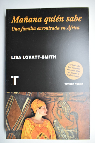 Mañana Quién Sabe Lisa Lovatt-smith                     C228