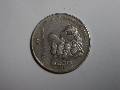 Moneda De 200 Pesos De 1985, Revolucion Mexicana. 