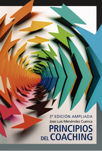 Principios Del Coaching - 3ra. Ediciãâ³n Ampliada, De Menéndez Cuenca, Jose Luis. Editorial Bubok Publishing, Tapa Blanda En Español