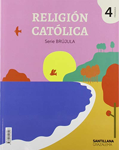 Religion Catolica Serie Brujula 4 Primaria - 9788491321804