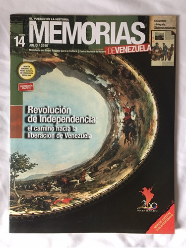 Revolución De Independencia: Liberación / Memorias D Vzla